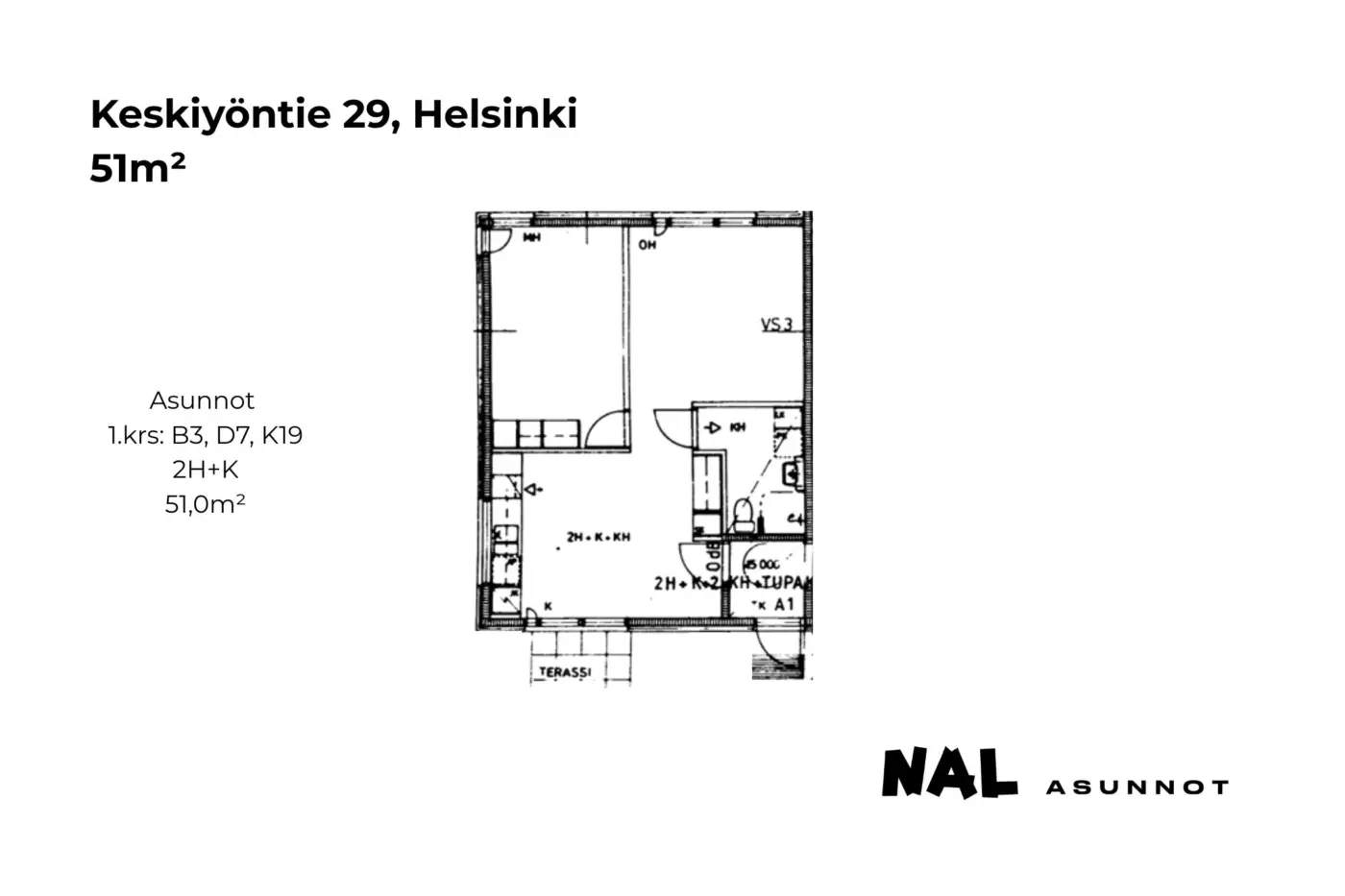 Keskiyöntie 29, 51m², B3, D7, K19