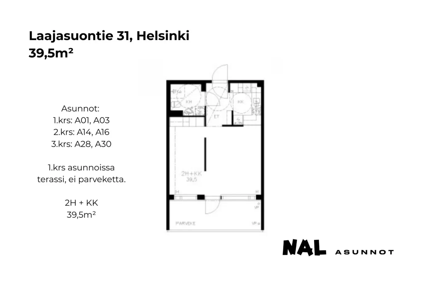 Laajasuontie 31, A01, A03, A14, A16, A28, A30, 39,5m2