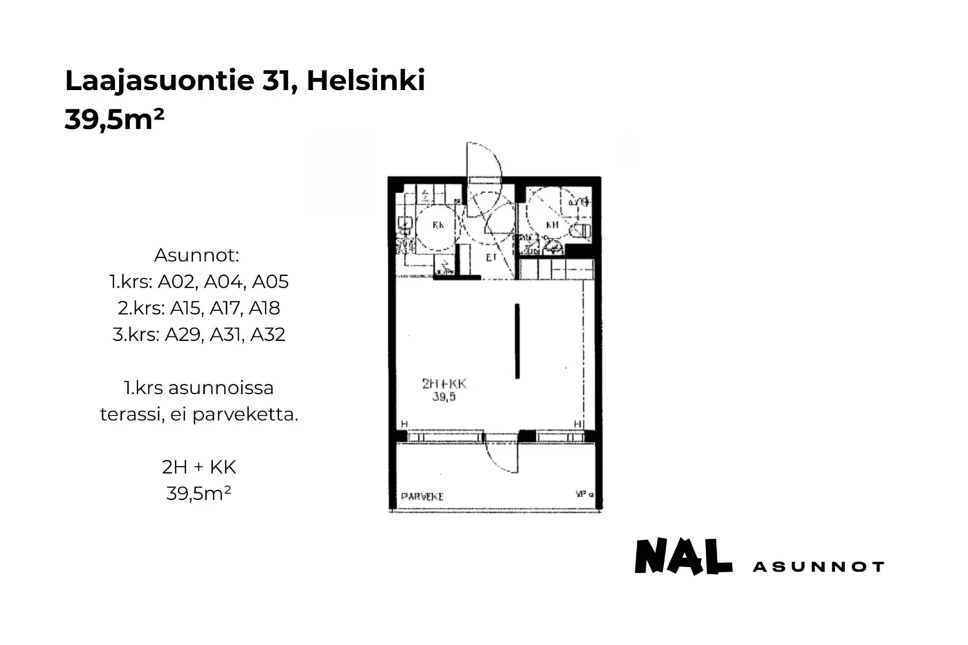 Laajasuontie 31, A02, A04, A05, A15, A17, A18, A29, A31, A32, 39,5m2